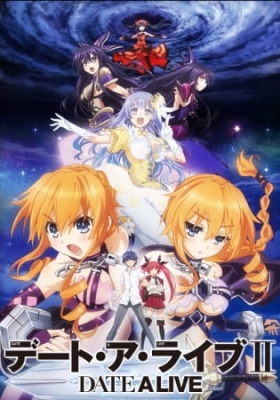 Date A Live II poster