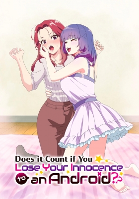 Does It Count If You Lose Your Innocence to an Android? poster